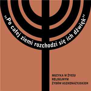 Various - Po całej ziemi rozchodzi się ich dźwięk / Their Voice Goes Out In ...