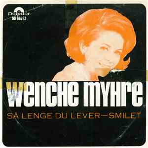 Wenche Myhre - Så Lenge Du Lever / Smilet