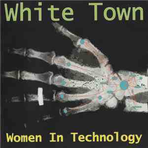 White Town - Women In Technology