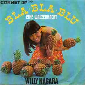 Willy Hagara - Bla Bla Blu