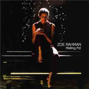 Zoe Rahman - Melting Pot