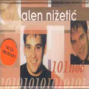 Alen Nižetić - 101 Noć