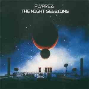 Alvarez  - The Night Sessions