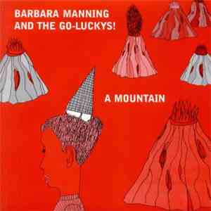 Barbara Manning & The Go-Luckys! - A Mountain