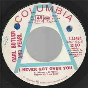 Carl Butler And Pearl - I Never Got Over You