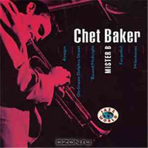 Chet Baker - Mister B.