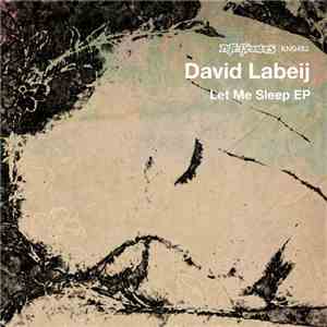 David Labeij - Let Me Sleep EP