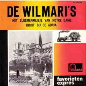 De Wilmari's - Het Bloemenmeisje Van Notre Dame / Dicht Bij De Adria