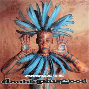 Doubleplusgood - Conga Té