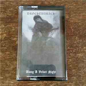 Drochtuarach - Along A Velvet Night