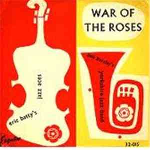 Eric Batty's Jazz Aces And Bob Barclay's Yorkshire Jazz Band - War Of The R ...