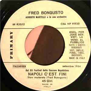 Fred Bongusto - Napoli C'Est Fini / Tu Non 'E A Chiagnere