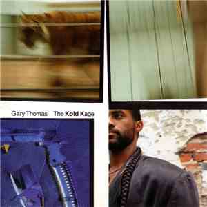 Gary Thomas - The Kold Kage