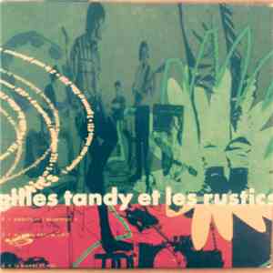 Gilles Tandy Et Les Rustics - Inavalable