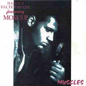Harold Faltermeyer Feat. Moses P. - Muscles