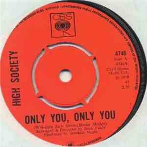 High Society  - Only You, Only You / Tell Me Now