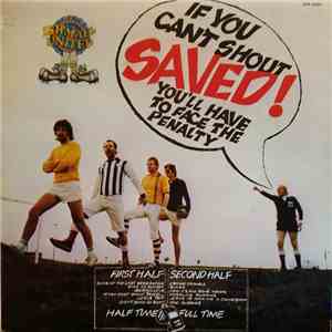Ishmael United - If You Can't Shout Saved! You'll Have To Face The Penalty