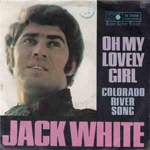 Jack White - Oh My Lovely Girl