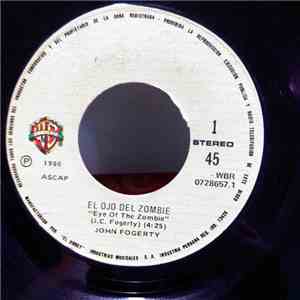 John Fogerty - El Ojo Del Zombie (Eye Of The Zombie)