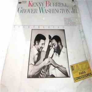 Kenny Burrell / Grover Washington, Jr. - Togethering