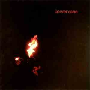 Lowercase - All Destructive Urges... Seem So Perfect