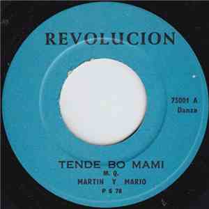Martin Y Mario / Mario Steenen - Tende Bo Mami / Palabras De Mi Madre
