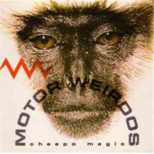 Motor Weirdos - Cheepo Magic