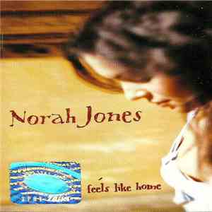 Norah Jones - Feels Like Home