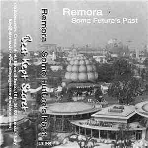 Remora  - Some Future's Past