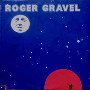 Roger Gravel - Roger Gravel