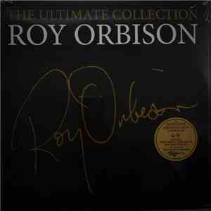 Roy Orbison - The Ultimate Collection