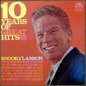 Snooky Lanson - 10 Years Of Great Hits