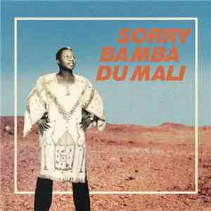 Sorry Bamba - Sorry Bamba Du Mali