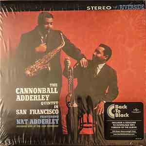 The Cannonball Adderley Quintet Featuring Nat Adderley - In San Francisco