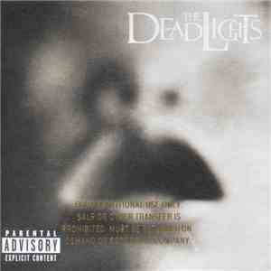 The Deadlights - The Deadlights