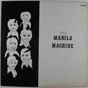 The Manila Machine - The Manila Machine