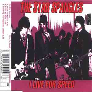 The Star Spangles - I Live For Speed