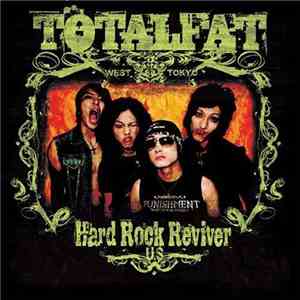 TOTALFAT - Hard Rock Reviver