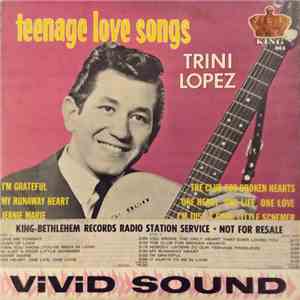 Trini Lopez - Teenage Love Songs