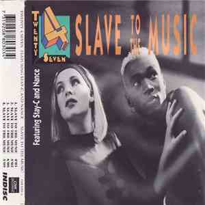 Twenty 4 Seven Featuring Stay-C And Nance - Slave To The Music