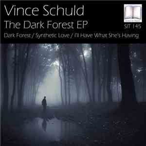 Vince Schuld - The Dark Forest EP