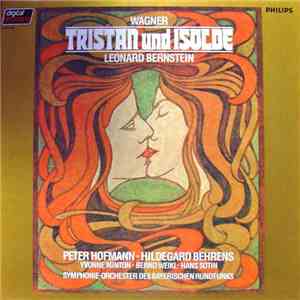 Wagner / Leonard Bernstein / Peter Hofmann / Hildegard Behrens / Yvonne Min ...