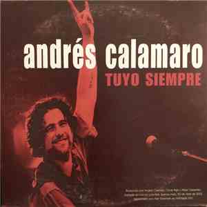 Andrés Calamaro - Tuyo siempre