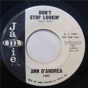 Ann D'Andrea - Don't Stop Lookin' / Mister Good Time Friday
