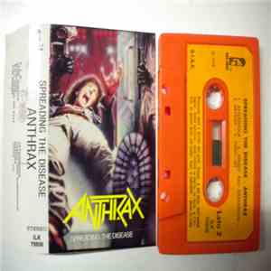 Anthrax - Spreading The Disease