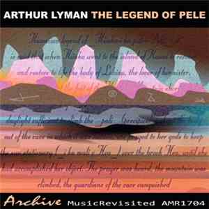 Arthur Lyman - The Legend Of Pele