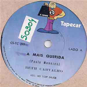 Beth Carvalho - A Mais Querida / Amor, Amor