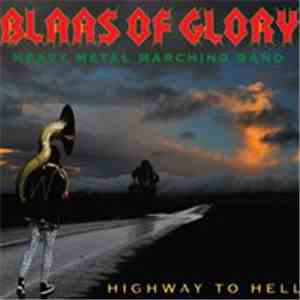 Blaas Of Glory - Highway To Hell