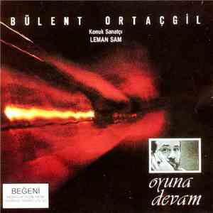 Bülent Ortaçgil - Oyuna Devam