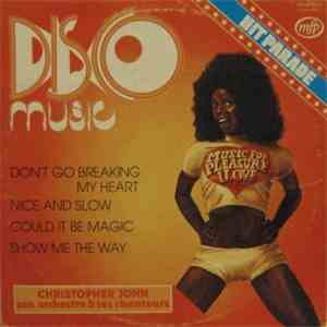 Christopher John, Son Orchestre & Ses Chanteurs - Disco Music